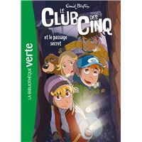 Le Club des Cinq 02 - Le Club des Cinq et le passage secret