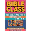 Bible Class for Adults and Youth - Bible Cla For Adults And Youth Beginner S Guide 1 Thealonians