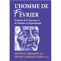 L'homme de Février - Evolution de la Conscience et de l'Identité en Hypnothérapie