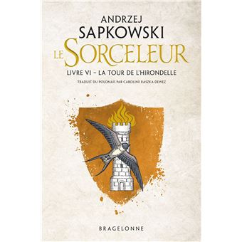 The Witcher Sorceleur - Sorceleur, T6 : La Tour de l'Hirondelle - 1