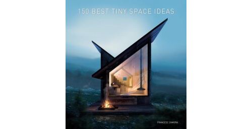 150 Best Tiny Space Ideas