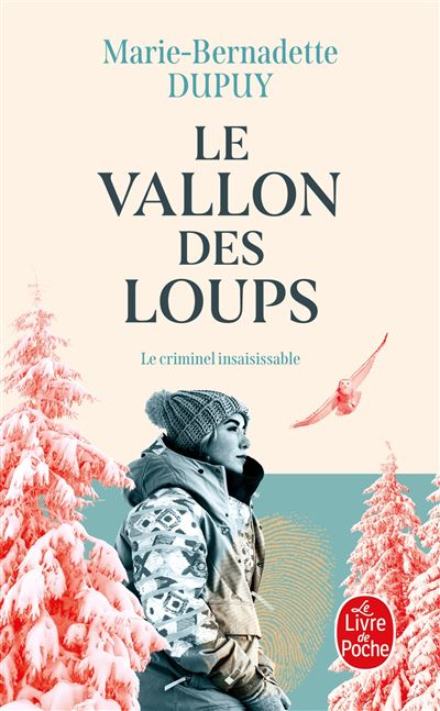 Le Vallon des loups (Le Mystère Soline, Tome 2) - Marie-Bernadette Dupuy - Poche