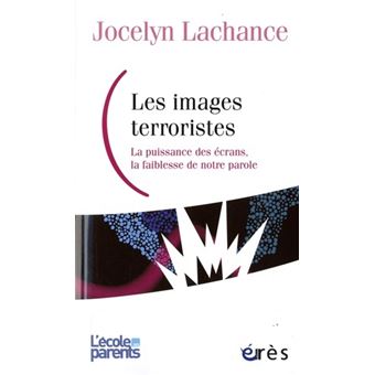 Les images terroristes - 1