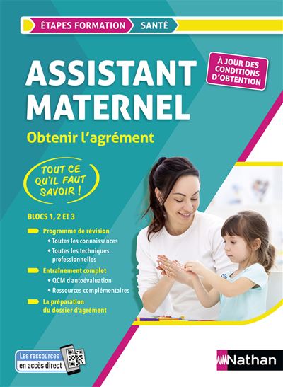 Assistant maternel - Le tout-en-un - Bloc 1 Bloc 2 Bloc 3 - Préparation à l'agrément (EFS) - 2023