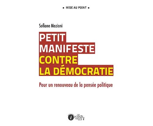 PETIT MANIFESTE CONTRE LA DéMO