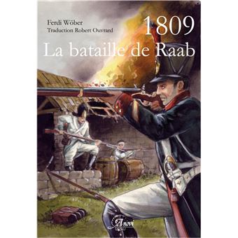 1809 la bataille de raab - 1
