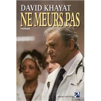 Ne meurs pas