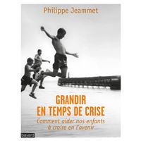 Grandir en temps de crise
