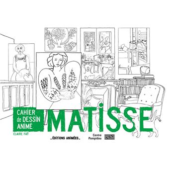 Cahier de Dessin Animé - Matisse - 1