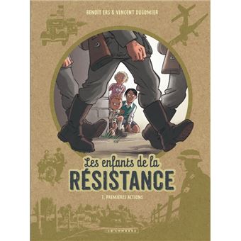 Les enfants de la résistance - Les enfants de la résistance, T1 - 1