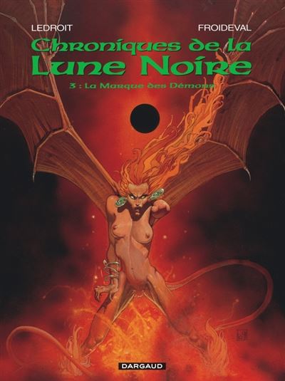 Les Chroniques de la Lune noire - Tome 3 La Marque des Démons