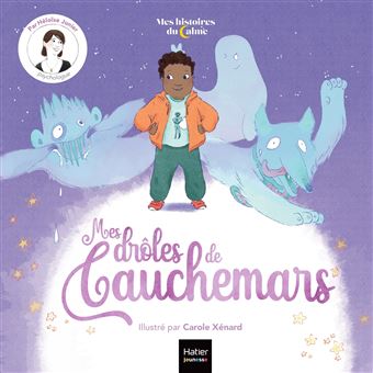 Mes histoires du calme - Mes drôles de cauchemars - 1