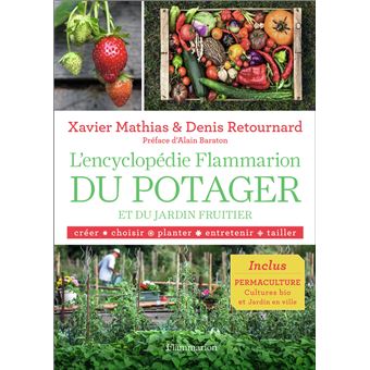 L'encyclopédie Flammarion du potager et du jardin fruitier - 1