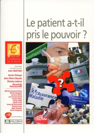 Le patient a-t-il pris le pouvoir ? - Jean-Noël Bail - broché