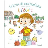 Le livre de mes émotions - À l'école