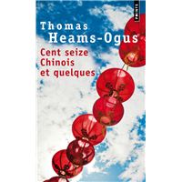 Cent Seize Chinois et quelques