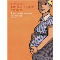 Les vents ovales - Tome 2 - Monique