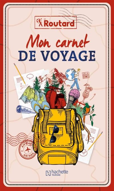 Mon petit carnet de route: Journal d'aventures, planification et souvenirs  (French Edition)