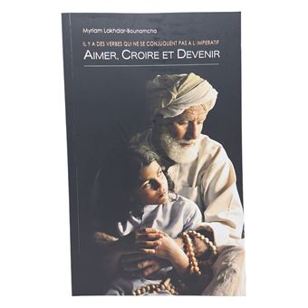 Aimer, croire et devenir - 1