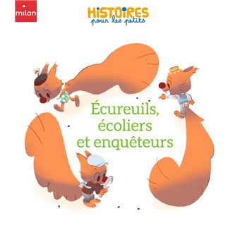 Écureuils, écoliers et enquêteurs - 1