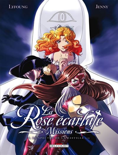 La Rose écarlate - Missions T01 -  LYFOUNG-P+JENNY - cartonné