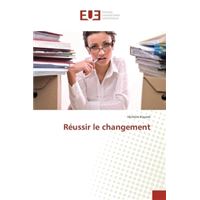 Réussir le changement