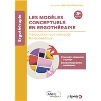 Les modèles conceptuels en ergothérapie