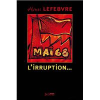 Mai 68, l irruption