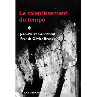 Le ralentissement du tempo - 1