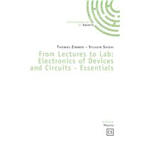 From lectures to lab, electronics of devices and circuits - essentials