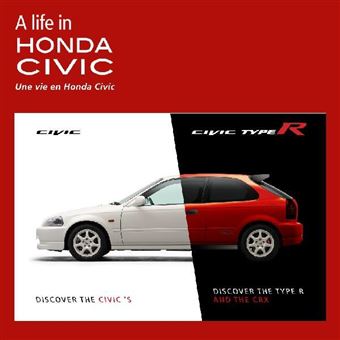 A LIFE IN HONDA CIVIC : Une vie en Honda Civic