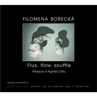 Filomena Borecká Flux, flow, souffle - 1
