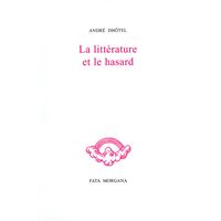La littérature et le hasard