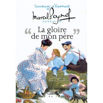 La gloire de mon père - Souvenirs d'enfances - 1
