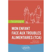 J'accompagne mon enfant face aux troubles alimentaires (TCA)