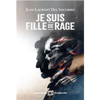 Je suis fille de rage