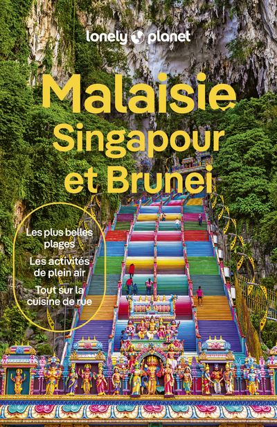 Malaisie, Singapour et Brunei 10ed - Lonely Planet - Lonely Planet - broché - Guide - Lonely Planet