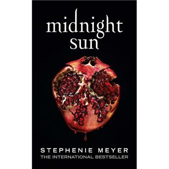 Twilight series - Midnight Sun - 1