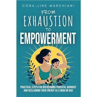 From Exhaustion to Empowerment - 1