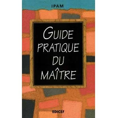 Le guide pratique du maitre