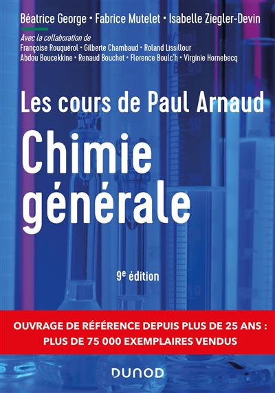 Les cours de Paul Arnaud : Chimie générale. 9e édition - Collectif (2023)