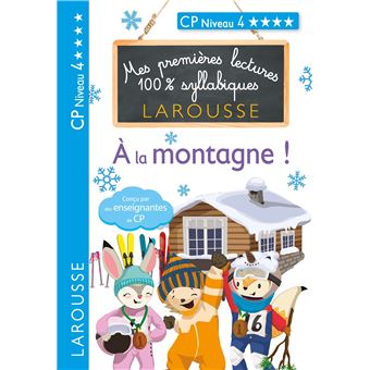 Mes premières lectures 100 % syllabiques Niveau 4 - à la montagne - 1