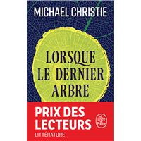 Lorsque le dernier arbre