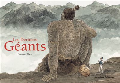 Les derniers géants (Place, François) (2023)