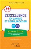 L’excellence en Langue et Communication - CM1 - CM2