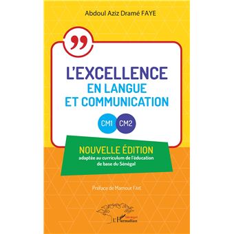 L’excellence en Langue et Communication - CM1 - CM2