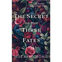 The Secret of the Three Fates