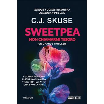 Sweetpea - Non chiamarmi tesoro - 1