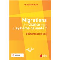Migrations. Une chance pour le système de santé ?