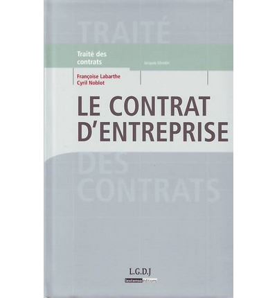 Le contrat d'entreprise - noblot c. Labarthe f. - broché